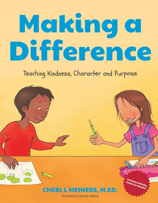Making a Difference: Teaching Kindness, Character and Purpose (Kindness Book for Children, Good Manners Book for Kids, Learn to Read Ages 4-6) - Hardcover