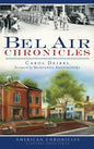 Bel Air Chronicles - Hardcover