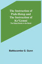 The Instruction of Ptah-Hotep and the Instruction of Ke'Gemni; The Oldest Books in the World - Paperback