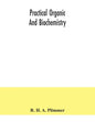 Practical organic and biochemistry - Paperback