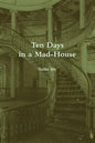 Ten Days in a Mad-House (Annotated) - Paperback