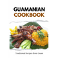 Guamanian Cookbook: Traditional Recipes from Guam - Paperback