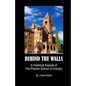 Behind The Walls: A Historical Exposé of The Preston School of Industry - Paperback
