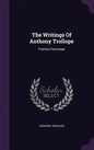 The Writings Of Anthony Trollope: Framley Parsonage - Hardcover