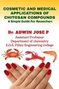 Cosmetic and Medical Applications of Chitosan Compounds - Paperback
