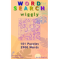 Word Search: Wiggly, 101 Puzzles, 2900 Words, Volume 25, Compact 5"x8" Size - Paperback