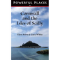 Powerful Places in Cornwall and the Isles of Scilly - Paperback