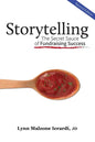 Storytelling: The Secret Sauce of Fundraising Success - Paperback