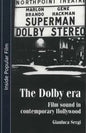 The Dolby Era: Film Sound in Contemporary Hollywood - Paperback