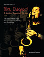 Tony Dagradi, A Spiritual Approach to Jazz: The Life and Work of the New Orleans Bandleader - Paperback