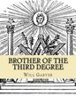 Brother of the Third Degree - Paperback