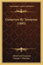 Guinevere by Tennyson (1895) - Paperback