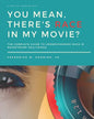 You Mean, There's RACE in My Movie? - Paperback
