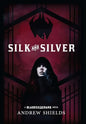 Silk and Silver - Hardcover