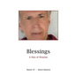 Blessings: A Man of Miracles - Paperback