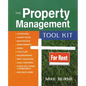 The Property Management Tool Kit: 100 Tips and Techniques for Getting the Job Done Right - Paperback