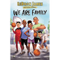 We Are Family - Hardcover