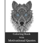 Coloring Book For Adult: Beautiful Animal Patterns With Short Mindful Quotes On Left Page To Color - Paperback