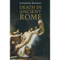 Death in Ancient Rome - Paperback