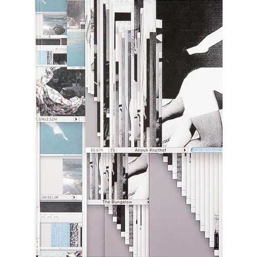 Anouk Kruithof: The Bungalow - Hardcover