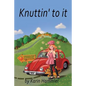 Knuttin' to It - Paperback