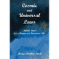 Cosmic and Universal Laws: Infinite Laws for a Happy and Prosperous Life - Paperback