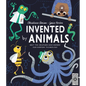 Invented by Animals: Meet the Creatures Who Inspired Our Everyday Technology - Hardcover