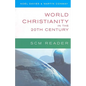 World Christianity in the 20th Century: A Reader - Paperback