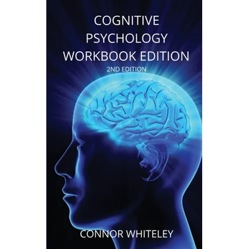 Cognitive Psychology Workbook: 2ND Edition - Paperback