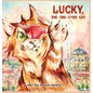 Lucky, the One-Eyed Cat - Hardcover