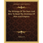 The Writings of the Stars and How to Read the Destinies of Man and Empires - Paperback