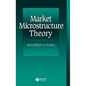 Market Microstructure Theory - Hardcover