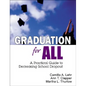 Graduation for All: A Practical Guide to Decreasing School Dropout - Paperback