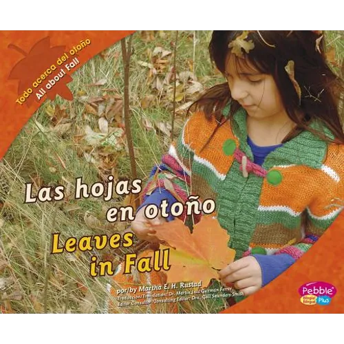 Las Hojas En Otoño/Leaves in Fall - Hardcover
