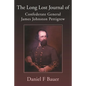 The Long Lost Journal of Confederate General James Johnston Pettigrew - Paperback