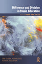 Difference and Division in Music Education - Paperback