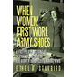 When Women First Wore Army Shoes: A first-person account of service as a member of the Women's Army Corps during WWII. - Paperback