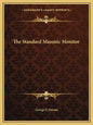 The Standard Masonic Monitor - Paperback
