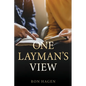 One Layman's View - Paperback