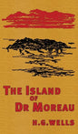 The Island of Doctor Moreau: The Original 1896 Edition - Hardcover