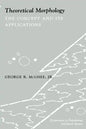 Theoretical Morphology: The Concept and Its Applications - Paperback
