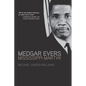 Medgar Evers: Mississippi Martyr - Paperback