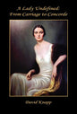 A Lady Undefined: From Carriage to Concorde - Hardcover
