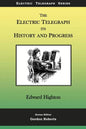 The Electric Telegraph - Its History and Progress - Paperback