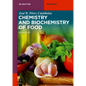Chemistry and Biochemistry of Food - Paperback