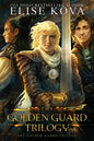 Golden Guard Trilogy: Complete Series - Paperback