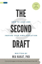 The Second Draft: How to Lead and Inspire Your Own Evolution - Paperback