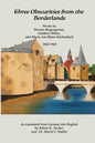 Three Obscurities from the Borderlands: Works by Werner Bergengruen, Adalbert Stifter, and Maria von Ebner-Eschenbach 1842-1942 - Paperback