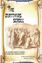 The Matthias Scroll: A Lost Testament Unearths the Secrets of History's Most Notorious Injustice - Paperback