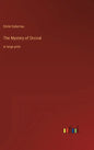 The Mystery of Orcival: in large print - Hardcover